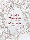 God's Wisdom for Your Marriage by Jack Countryman eBook